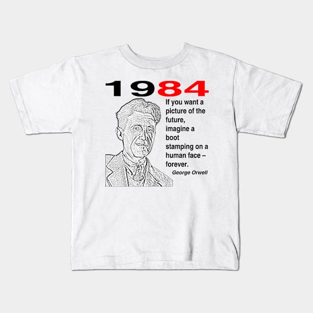 George Orwell - 1984 Kids T-Shirt by Perfect Sense